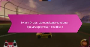 Read more about the article Twitch Drops: Gemenskapsreaktioner, Spelarupplevelser, Feedback