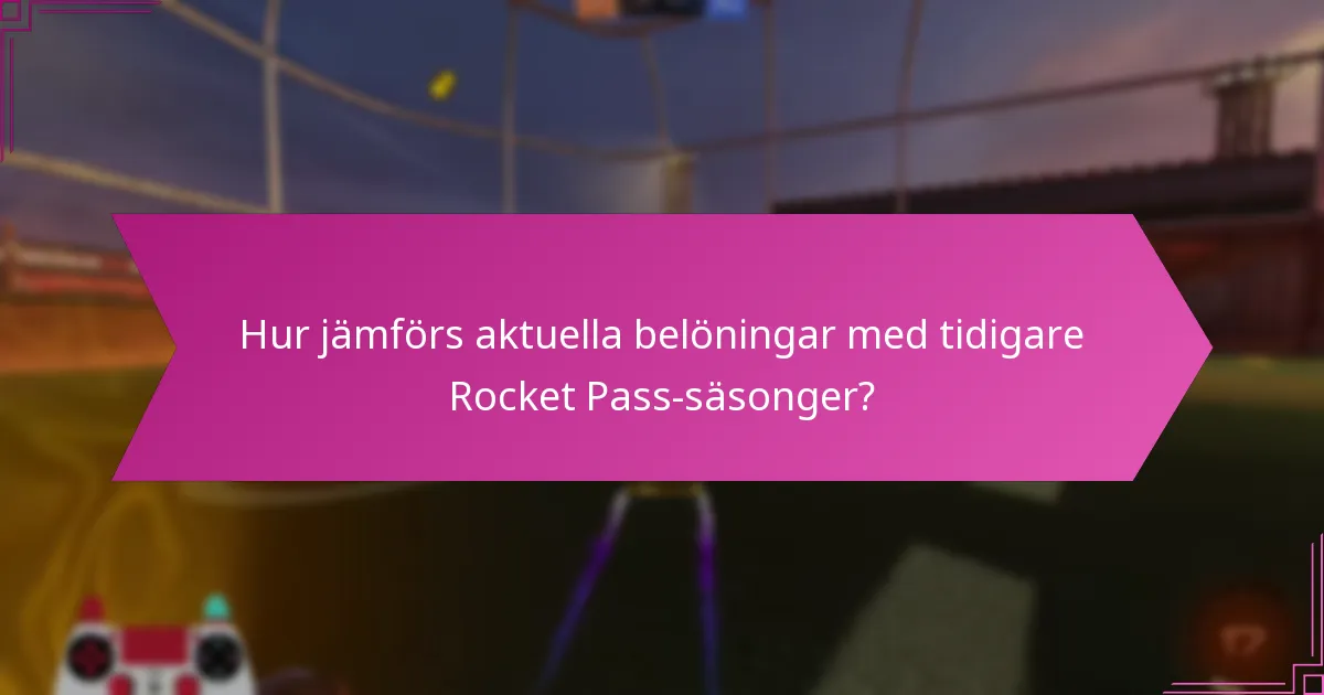 Vad är spelartillfredsställelse med Rocket Pass-belöningar?