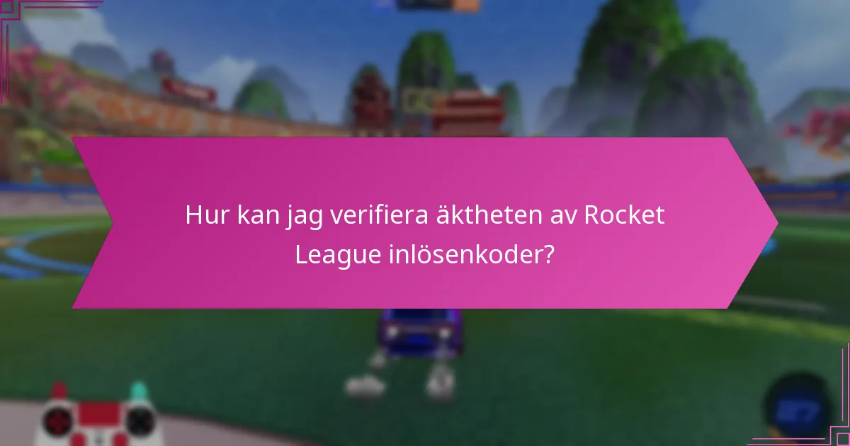 Var kan jag hitta pålitliga Rocket League inlösenkoder?