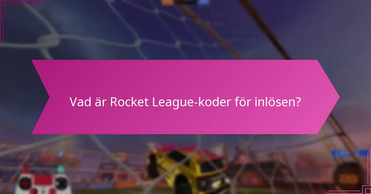 Vilka kampanjhändelser erbjuder koder för inlösen?