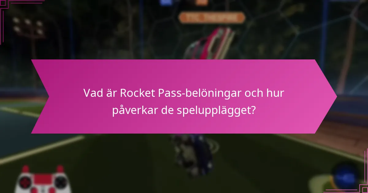 Vilka Rocket Pass-belöningar värderas mest av spelare?
