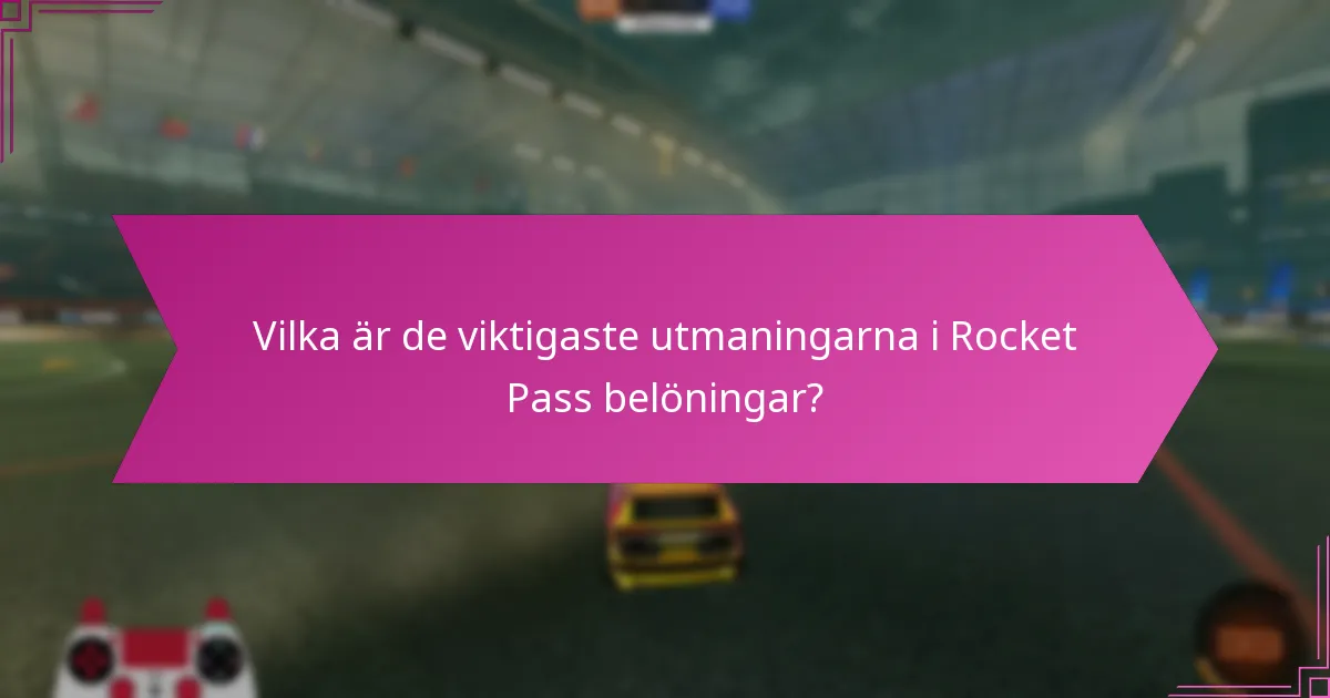 Vilka strategier kan maximera Rocket Pass-belöningar?