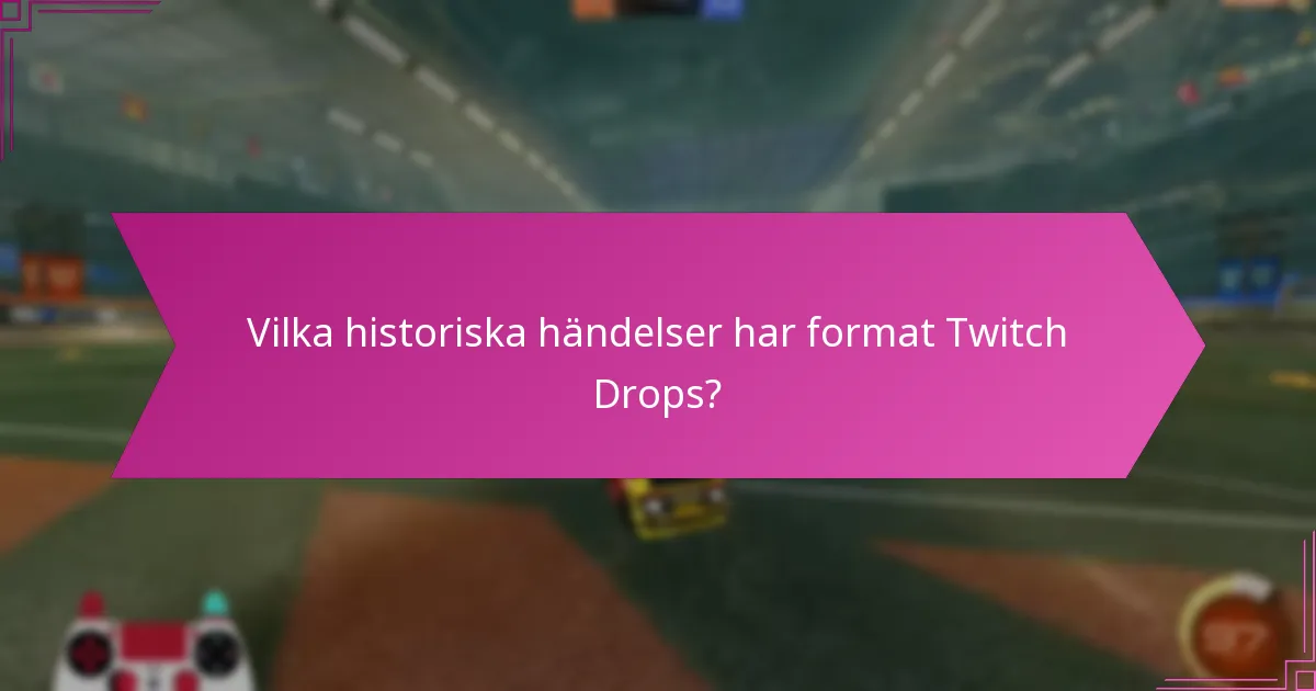 Vilka är fanfavoriterna bland Twitch Drops?